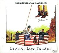 Rancho Relaxo Allstars - Live at Luvparade
