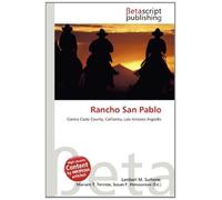 Rancho San Pablo: Contra Costa County, California, Luís Antonio Argüello