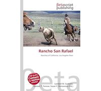 Rancho San Rafael: Ranchos of California, Los Angeles River