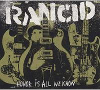 RANCID - HONOR IS ALL WE.. -DIGI-