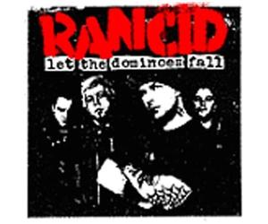 Rancid - Let The Dominoes Fall