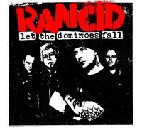 Rancid - Let the Dominoes Fall +Bonus