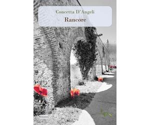 Rancore [Paperback] [Mar 27, 2026] D'Angeli, Concetta