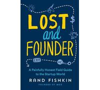 Rand Fishkin Lost and Founder (Tascabile)