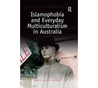 Randa Abdel-Fat Islamophobia and Everyday Multiculturalism in Austra (Tascabile)