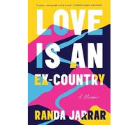 Randa Jarrar Love Is an Ex-Country (Copertina rigida)