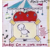 Randagi Con Un Cuore Enorme (1 CD Audio) - Malfunk (Audio Cd)