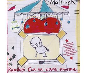 Randagi Con Un Cuore Enorme (1 CD Audio) - Malfunk (Audio Cd)