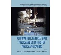 Randal C Ruchti Astroparticle, Particle, Space Physics And De (Copertina rigida)