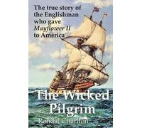 Randal Charlton The Wicked Pilgrim (Tascabile)