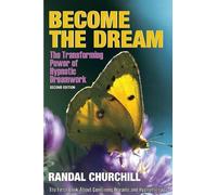 Randal Churchill Become the Dream (Copertina rigida)