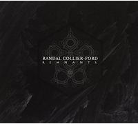 Randal Collier Ford - Remnants