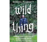 Randal Plunkett Wild Thing (Copertina rigida)