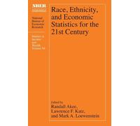 Randall Akee Race, Ethnicity, and Economic Statistics for the (Copertina rigida)