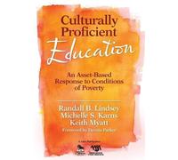 Randall B. Lindsey Michelle S. Karns Keith Culturally Proficient E (Tascabile)