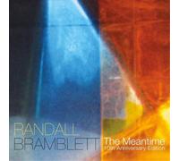 Randall Bramblett The Meantime (CD) 10th Anniversary Album (Jewel Case)