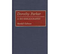 Randall Calhoun Dorothy Parker (Copertina rigida)