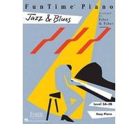 Randall Faber FunTime Piano Jazz & Blues Level 3A-3B (Tascabile)