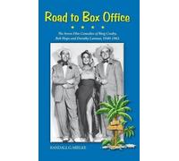 Randall G Mielk Road to Box Office - The Seven Film Comedies (Copertina rigida)