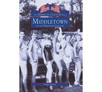 Randall Gabrielan Middletown in the Twentieth Century (Tascabile)