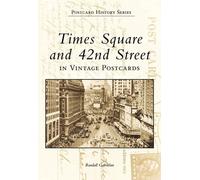 Randall Gabrielan Times Square and 42nd Street in Vintage Postcards (Cards)