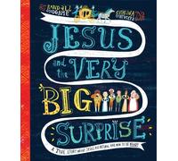 Randall Goodgame Jesus and the Very Big Surprise Storybook (Copertina rigida)
