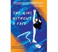 Randall Hicks Hailey Hicks The Girl Without a Face (Copertina rigida)