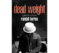 Randall Horton Dead Weight (Tascabile)