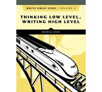 Randall Hyde Write Great Code, Volume 2, 2nd Edition (Tascabile)