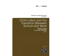 Randall K.Q. Akee Eric V. Edmon Child Labor and the Transiti (Copertina rigida)