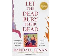 Randall Kenan Let the Dead Bury Their Dead (Tascabile)