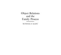 Randall Klein Object Relations and the Family Process (Copertina rigida)