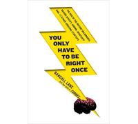 Randall Lane You Only Have to Be Right Once (Tascabile)