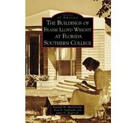 Randall M. MacDonald Nora E. Ga The Buildings of Frank Lloyd Wright (Tascabile)