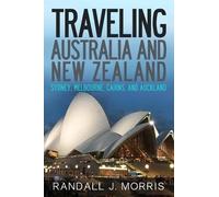 Randall Morris Traveling Australia and New Zealand (Tascabile) World Travels