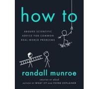 Randall Munroe How To (Copertina rigida)