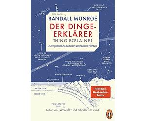 Randall Munroe Ralf Der Dinge-Erklärer - Thing Explainer: Komplizie (Tascabile)