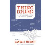 Randall Munroe Thing Explainer (Copertina rigida)
