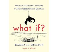 Randall Munroe What If? (Copertina rigida)