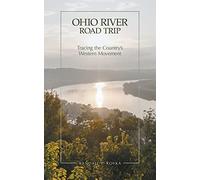 Randall P Royka Ohio River Road Trip (Tascabile)