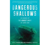 Randall Peffer Eric Takakjian Dangerous Shallows (Tascabile)
