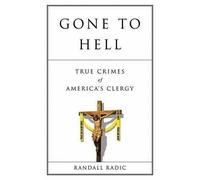 Randall Radic Gone to Hell (Tascabile)