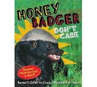 Randall, Randall Honey Badger Don't Care (Copertina rigida)