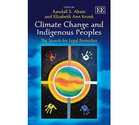 Randall S. Abate Climate Change and Indigenous Peoples (Copertina rigida)
