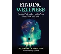 Randall S Hansen Finding Wellness (Tascabile)