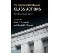 Randall S. Thomas The Cambridge Handbook of Class Actions (Tascabile)