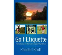 Randall Scott Golf Etiquette (Tascabile)