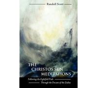 Randall Scott The Christos Sun Meditations (Tascabile)