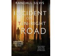 Randall Silvis Incident on Ten-Right Road (Copertina rigida)