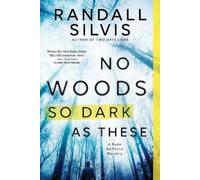 Randall Silvis No Woods So Dark as These (Tascabile) Ryan DeMarco Mystery